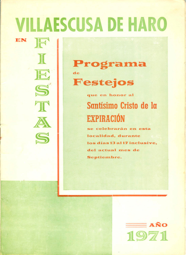 Fiestas patronales en honor a Nuestra Señora de Favor y Ayuda y el Santísimo Cristo de la Expiración 1971 Villaescusa de Haro